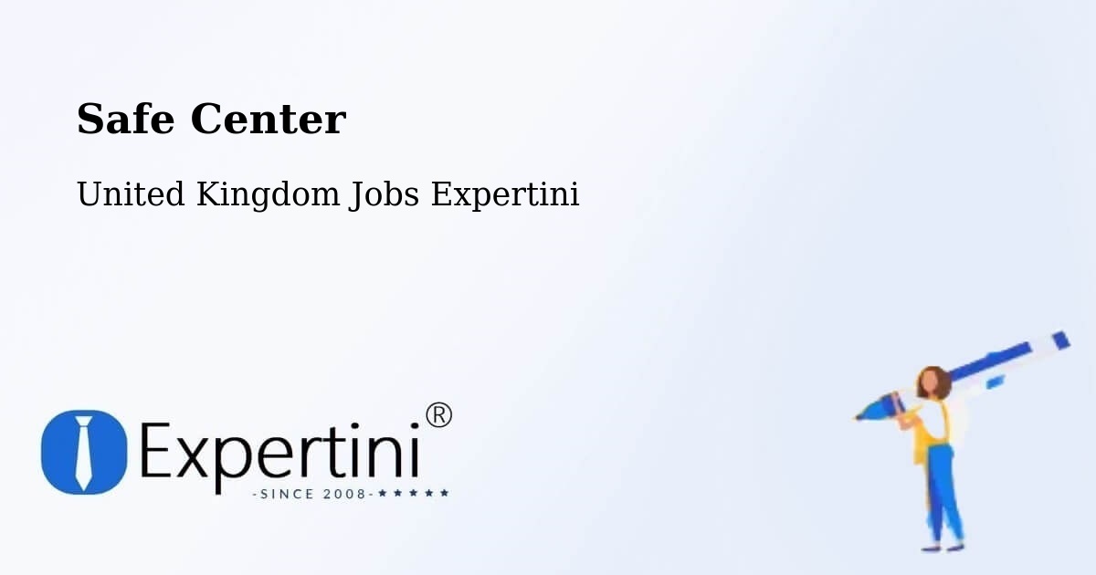 Safety Center – Eye - United Kingdom Jobs Expertini